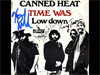 Recherche de tab ou partoche de CANNED HEAT - TIME WAS