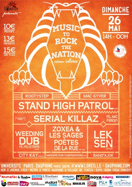 SERIAL KILLAZ, STAND HIGH PATROL, ZOXEA et les SAGES POETES DE LA RUE, LEK SEN, WEEDING DUB, CITY KAY, MASSIVE DUB CORPRATION